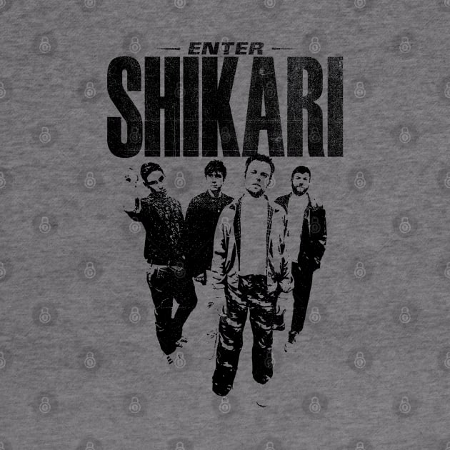 ENTER SHIKARI BAND by butteoflai